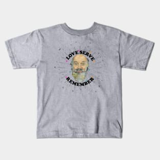 Ram Dass Love Serve Remember Kids T-Shirt